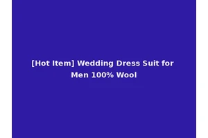 [Hot Item] Wedding Dress Suit for Men 100% Wool