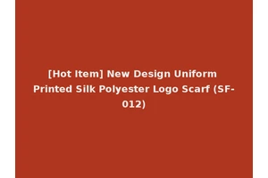[Hot Item] New Design Uniform Printed Silk Polyester Logo Scarf (SF-012)