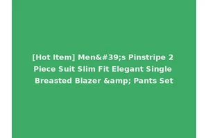 [Hot Item] Men's Pinstripe 2 Piece Suit Slim Fit Elegant Single Breasted Blazer &amp; Pants Set