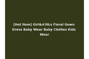 [Hot Item] Girl's Floral Gown Dress Baby Wear Baby Clothes Kids Wear