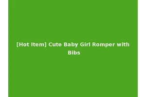 [Hot Item] Cute Baby Girl Romper with Bibs