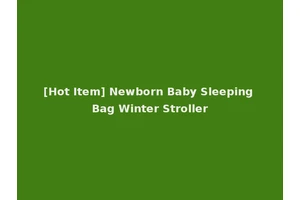 [Hot Item] Newborn Baby Sleeping Bag Winter Stroller