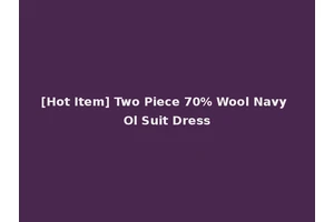 [Hot Item] Two Piece 70% Wool Navy Ol Suit Dress