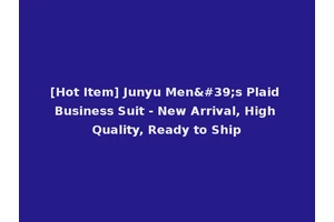 [Hot Item] Junyu Men's Plaid Business Suit - New Arrival, High Quality, Ready to Ship