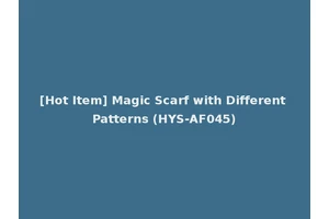 [Hot Item] Magic Scarf with Different Patterns (HYS-AF045)