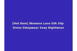 [Hot Item] Womens Lace Silk Slip Dress Sleepwear Sexy Nightwear
