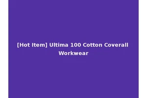 [Hot Item] Ultima 100 Cotton Coverall Workwear
