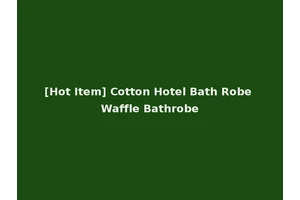 [Hot Item] Cotton Hotel Bath Robe Waffle Bathrobe