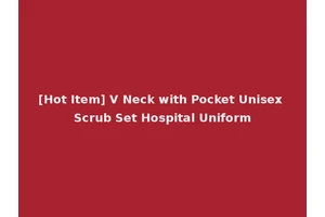 [Hot Item] V Neck with Pocket Unisex Scrub Set Hospital Uniform