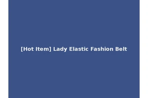 [Hot Item] Lady Elastic Fashion Belt