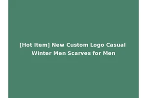 [Hot Item] New Custom Logo Casual Winter Men Scarves for Men