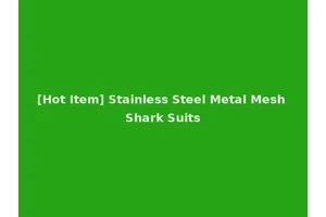 [Hot Item] Stainless Steel Metal Mesh Shark Suits