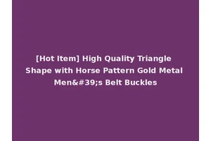 [Hot Item] High Quality Triangle Shape with Horse Pattern Gold Metal Men's Belt Buckles