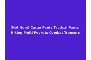 [Hot Item] Cargo Pants Tactical Pants Hiking Multi Pockets Combat Trousers