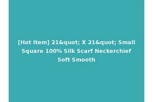 [Hot Item] 21" X 21" Small Square 100% Silk Scarf Neckerchief Soft Smooth