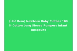 [Hot Item] Newborn Baby Clothes 100% Cotton Long Sleeve Rompers Infant Jumpsuits