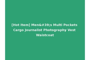 [Hot Item] Men's Multi Pockets Cargo Journalist Photography Vest Waistcoat
