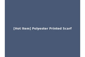 [Hot Item] Polyester Printed Scarf