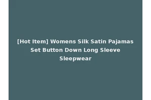 [Hot Item] Womens Silk Satin Pajamas Set Button Down Long Sleeve Sleepwear