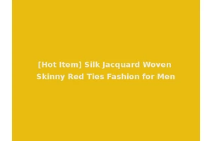 [Hot Item] Silk Jacquard Woven Skinny Red Ties Fashion for Men