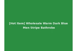 [Hot Item] Wholesale Warm Dark Blue Men Stripe Bathrobe