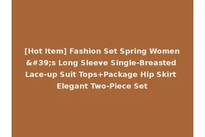[Hot Item] Fashion Set Spring Women's Long Sleeve Single-Breasted Lace-up Suit Tops+Package Hip Skirt Elegant Two-Piece Set