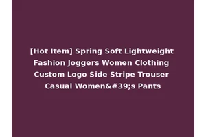 [Hot Item] Spring Soft Lightweight Fashion Joggers Women Clothing Custom Logo Side Stripe Trouser Casual Women's Pants
