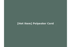 [Hot Item] Polyester Cord