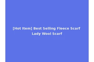 [Hot Item] Best Selling Fleece Scarf Lady Wool Scarf