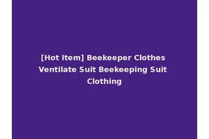 [Hot Item] Beekeeper Clothes Ventilate Suit Beekeeping Suit Clothing