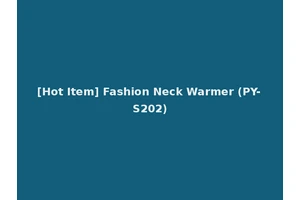 [Hot Item] Fashion Neck Warmer (PY-S202)