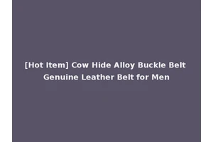 [Hot Item] Cow Hide Alloy Buckle Belt Genuine Leather Belt for Men