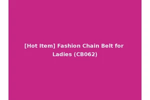 [Hot Item] Fashion Chain Belt for Ladies (CB062)