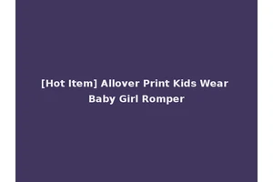 [Hot Item] Allover Print Kids Wear Baby Girl Romper
