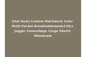[Hot Item] Custom Patchwork Color Multi Pocket Breathablemen's Jogger Camouflage Cargo Shorts Wholesale