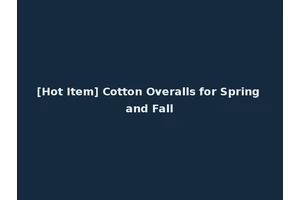 [Hot Item] Cotton Overalls for Spring and Fall