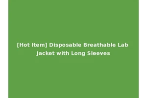[Hot Item] Disposable Breathable Lab Jacket with Long Sleeves