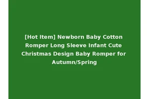 [Hot Item] Newborn Baby Cotton Romper Long Sleeve Infant Cute Christmas Design Baby Romper for Autumn/Spring