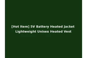 [Hot Item] 5V Battery Heated Jacket Lightweight Unisex Heated Vest