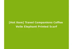 [Hot Item] Travel Companions Coffee Voile Elephant Printed Scarf