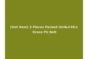 [Hot Item] 2 Pieces Packed Girl's Dress PU Belt