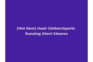 [Hot Item] Used Clothes\Sports Running Short Sleeves
