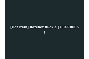 [Hot Item] Ratchet Buckle (TER-RB006)
