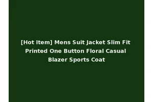 [Hot Item] Mens Suit Jacket Slim Fit Printed One Button Floral Casual Blazer Sports Coat