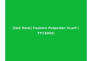 [Hot Item] Fashion Polyester Scarf (YY13004)