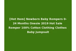 [Hot Item] Newborn Baby Rompers 0-24 Months Onesie 2019 Hot Sale Romper 100% Cotton Clothing Clothes Baby Jumpsuit