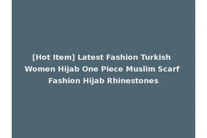 [Hot Item] Latest Fashion Turkish Women Hijab One Piece Muslim Scarf Fashion Hijab Rhinestones