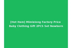 [Hot Item] Mimixiong Factory Price Baby Clothing Gift 2PCS Set Newborn
