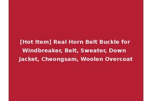 [Hot Item] Real Horn Belt Buckle for Windbreaker, Belt, Sweater, Down Jacket, Cheongsam, Woolen Overcoat