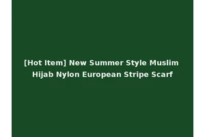 [Hot Item] New Summer Style Muslim Hijab Nylon European Stripe Scarf